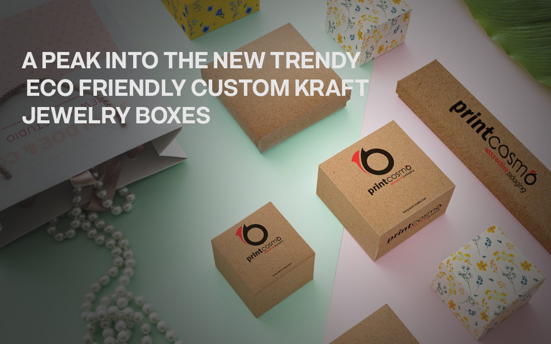 A peak into the new trendy eco friendly custom kraft jewelry boxes