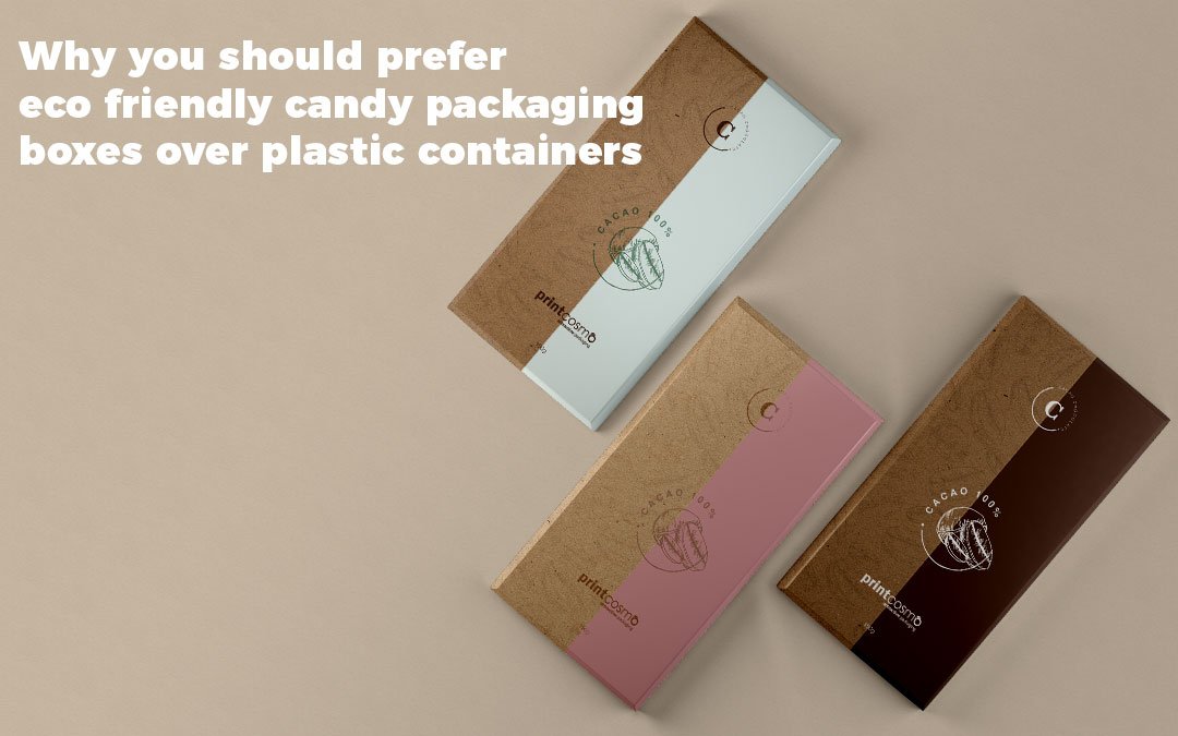 Eco Friendly Candy Packaging | Why to avoid plastic for candy packaging